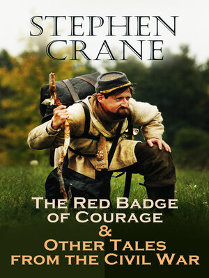 cover image of The Red Badge of Courage & Other Tales from the Civil War